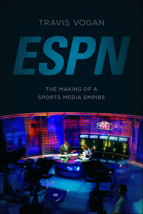  The Making of a Sports Media Empire book cover