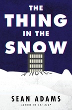 The cover of Sean Adams' book "The Thing in the Snow." It shows a graphical snowy landscape with a building.