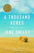 The cover of Jane Smiley's book "A Thousand Acres." It features a field landscape, with bright, golden wheat and a bright blue sky. A singl hay bale sits of center 