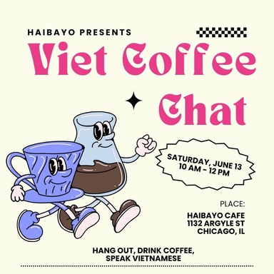 Flyer for Viet Coffee Chat at Haibayo in Chicago