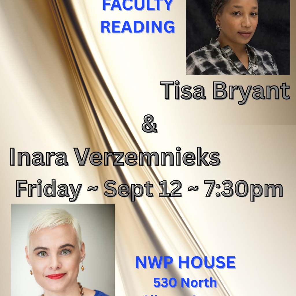 NWP Faculty Reading: Tisa Bryant & Inara Verzemnieks promotional image