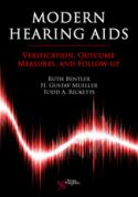 Modern Hearing Aids: Verification, Outcome Measures, and Follow-Up