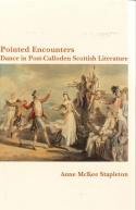 Pointed Encounters Dance in Post-Culloden Scottish Literature