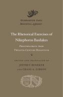 The Rhetorical Exercises of Nikephoros Basilakes book cover